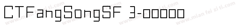 CTFangSongSF 3字体转换
